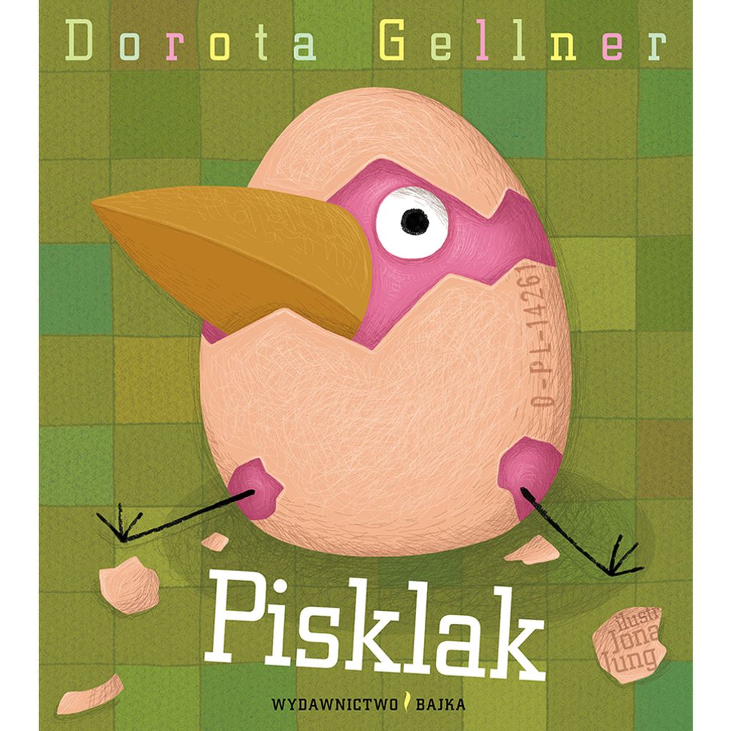 Pisklak – Dorota Gellner