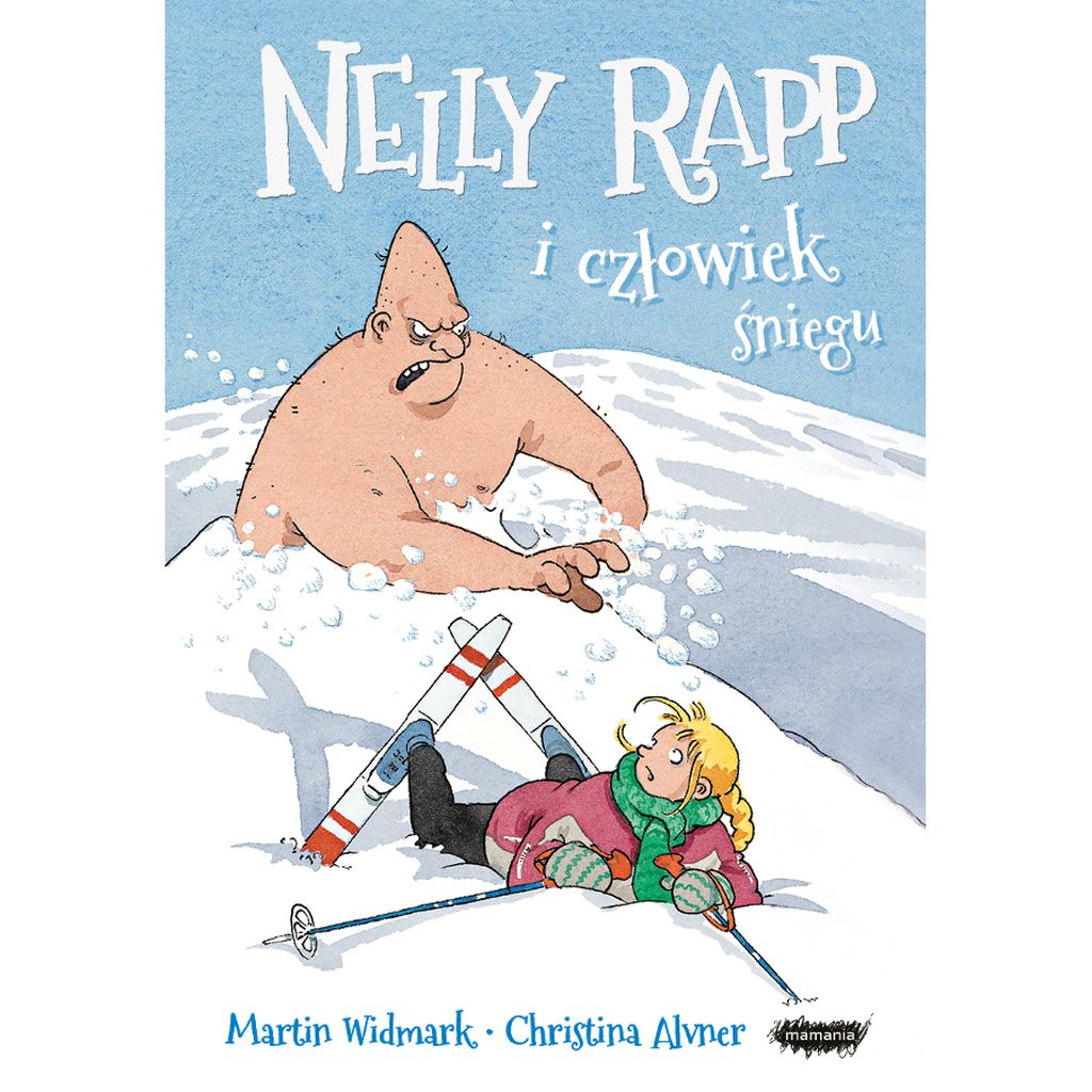 Nelly Rapp i człowiek śniegu – Martin Widmark