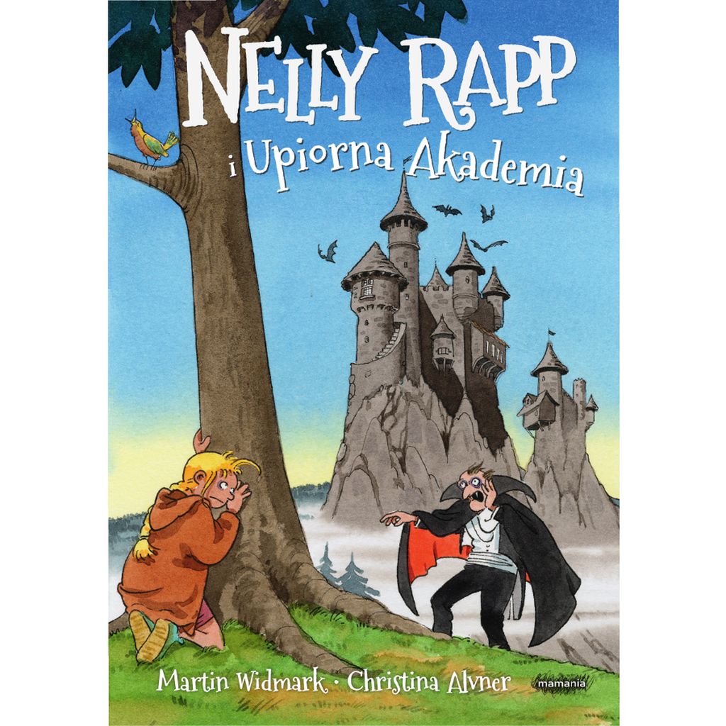 Nelly Rapp i Upiorna Akademia – Martin Widmark