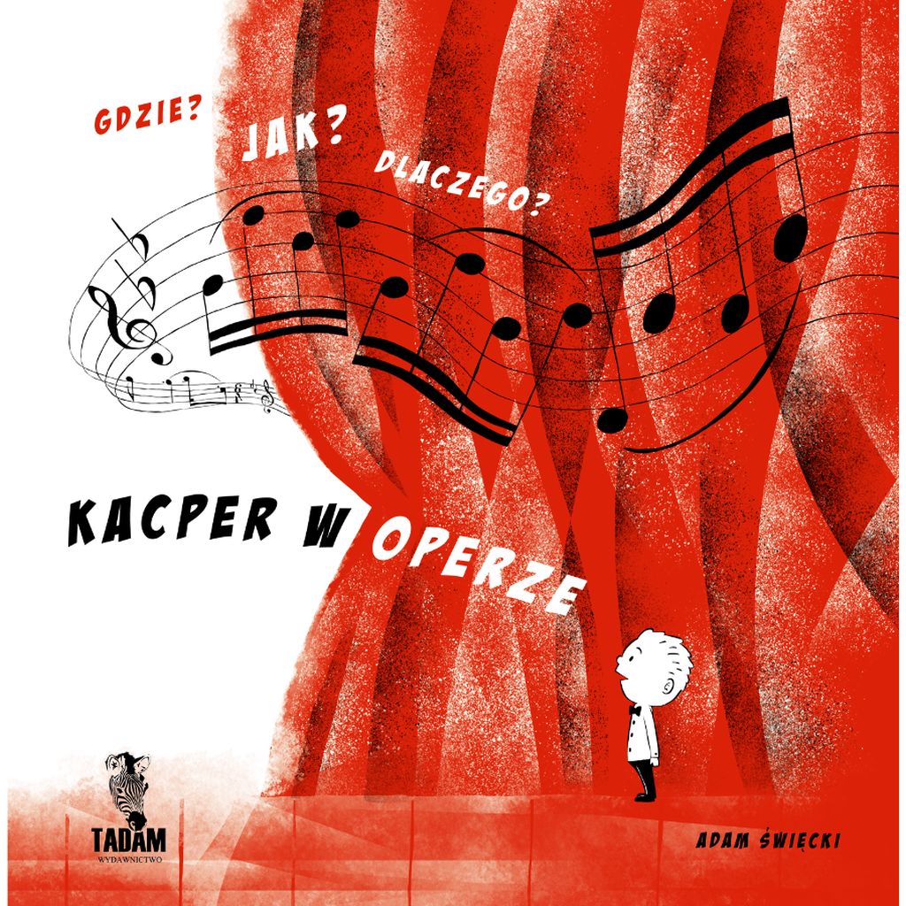 Kacper w operze – Adam Święcki