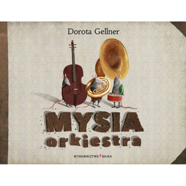 Mysia orkiestra – Dorota Gellner, Emilia Dziubak