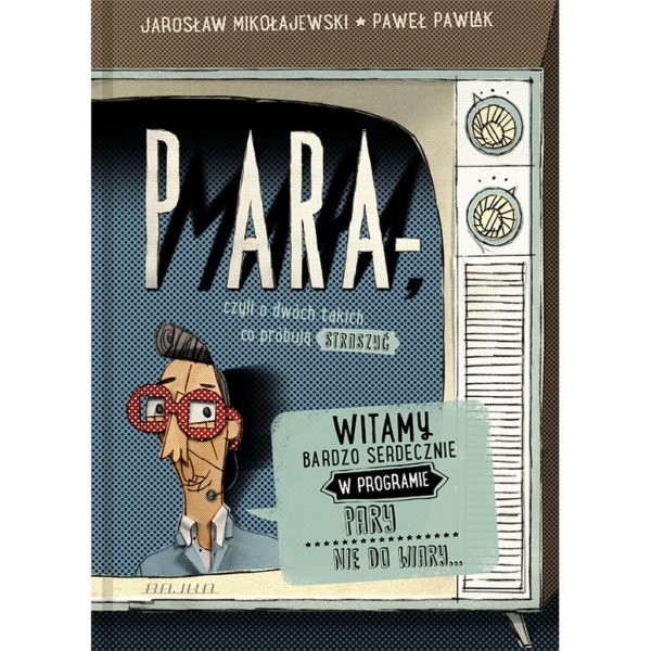 Para-mara –  Jarosław Mikołajewski, Paweł Pawlak