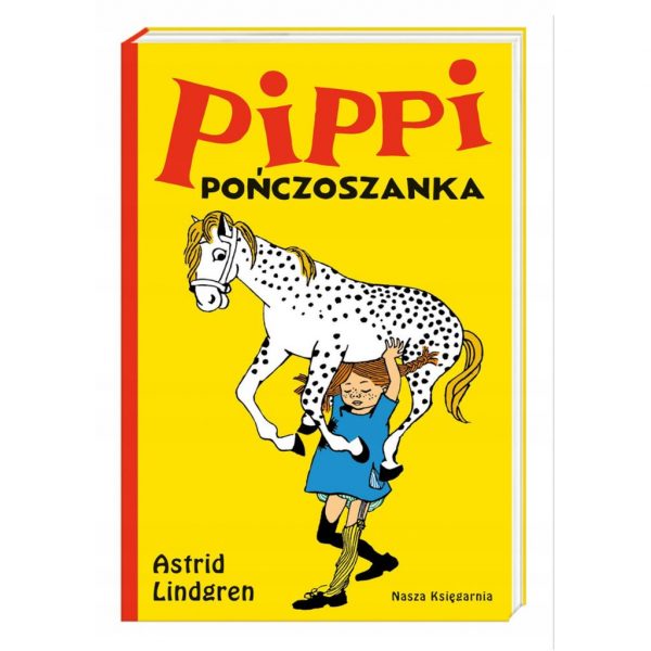 Pippi Pończoszanka – Astrid Lindgren