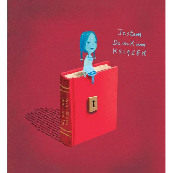 Jestem dzieckiem książek – Oliver Jeffers, Sam Winston