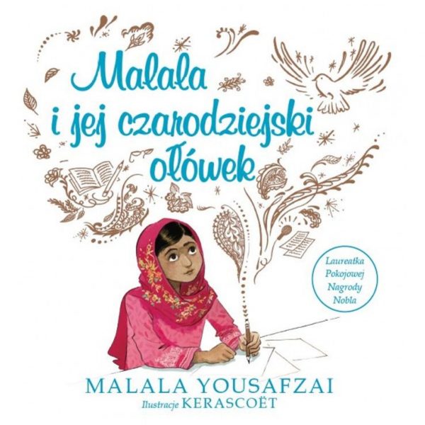 Malala i jej czarodziejski ołówek - Malala Yousafzai