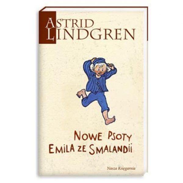 Nowe psoty Emila ze Smalandii – Astrid Lindgren