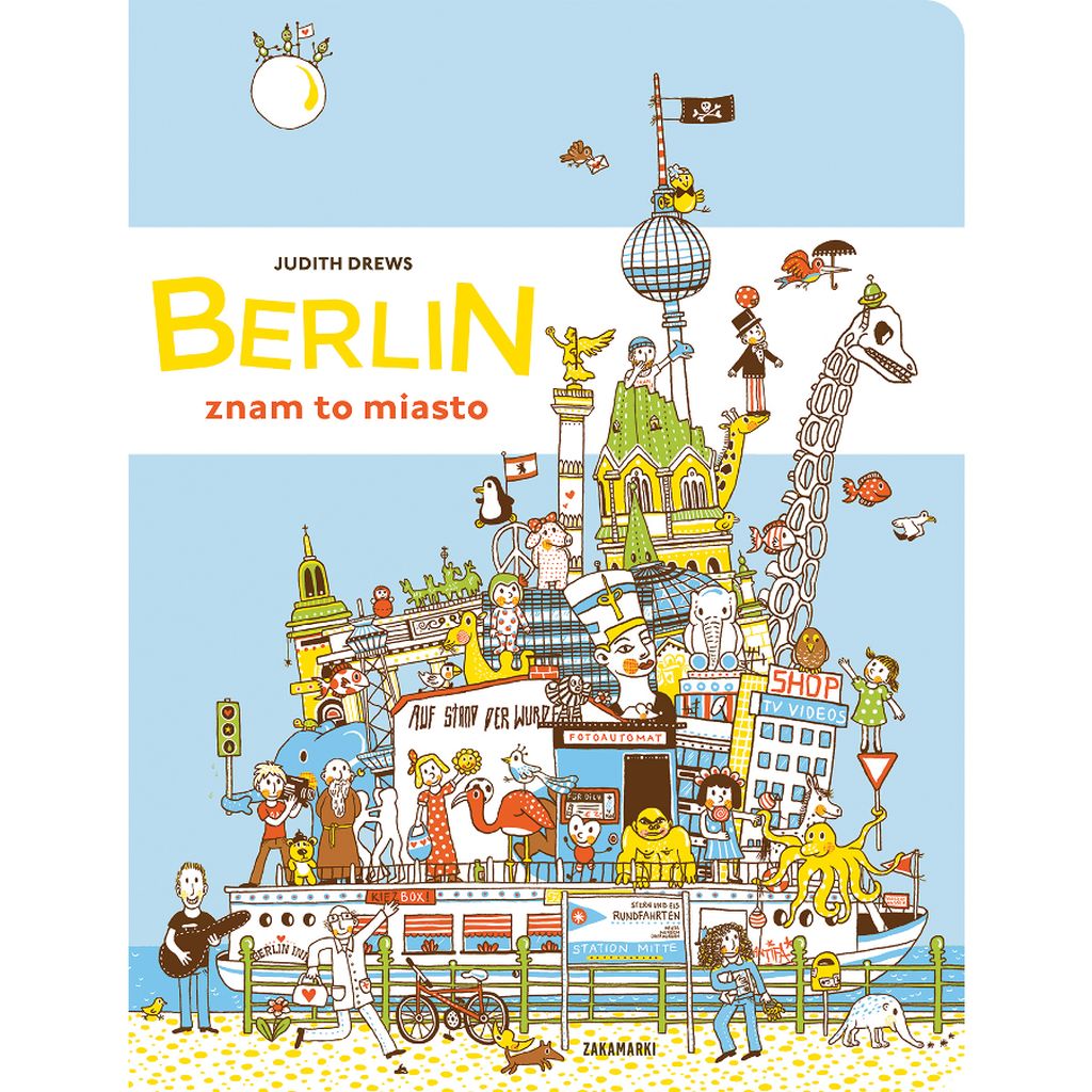 Berlin – znam to miasto – Judith Drews