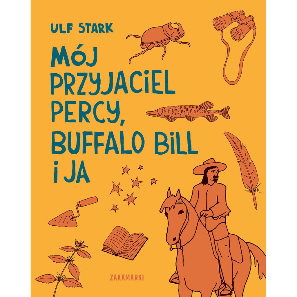 Mój przyjaciel Percy, Buffalo Bill i ja – Ulf Stark