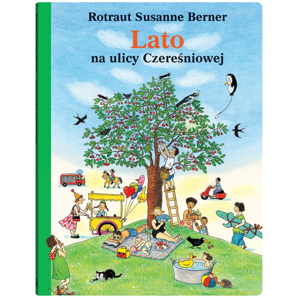 Lato na ulicy Czereśniowej – Rotraut Susanne Berner