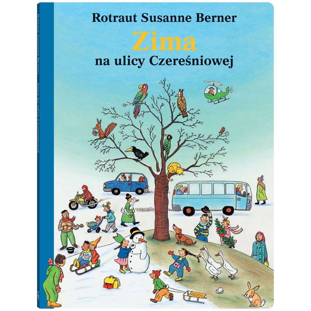 Zima na ulicy Czereśniowej – Rotraut Susanne Berner