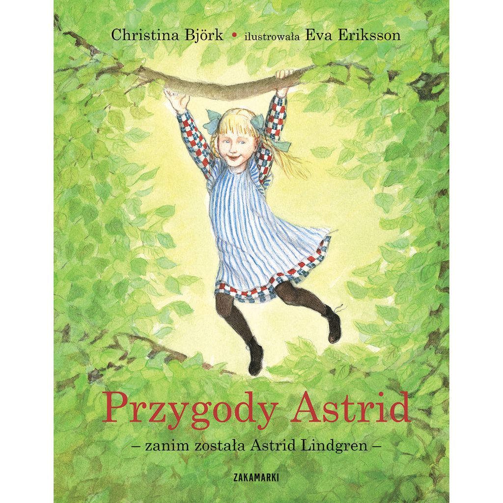Przygody Astrid – zanim została Astrid Lindgren