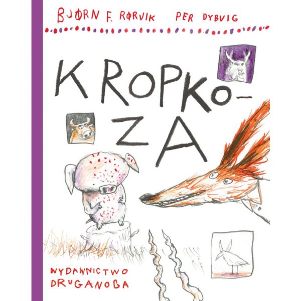 Kropkoza – Bjørn F. Rørvik
