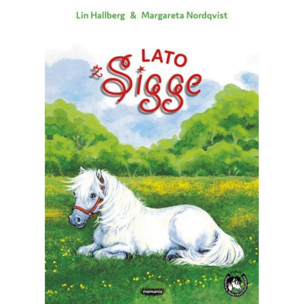 Lato z Sigge – Lin Hallberg, Margareta Nordqvist
