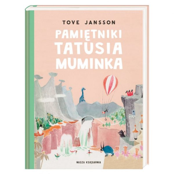 Pamiętniki Tatusia Muminka – Tove Jansson