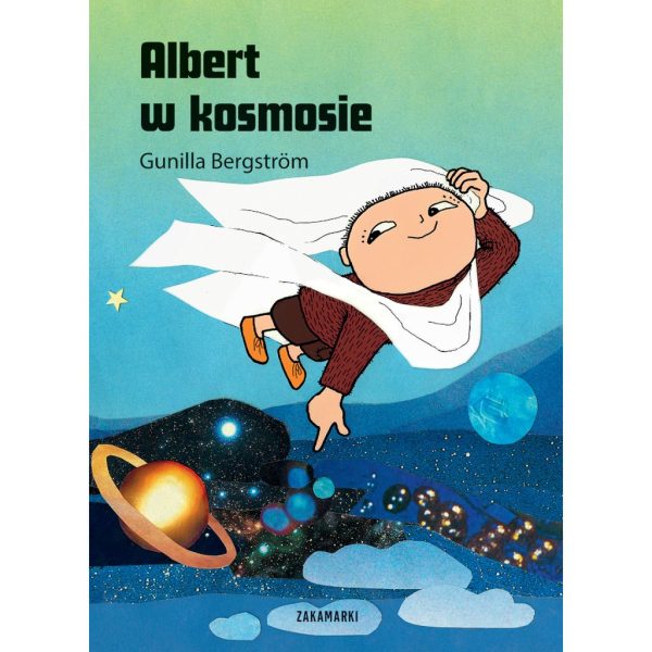 Albert w kosmosie – Gunilla Bergström