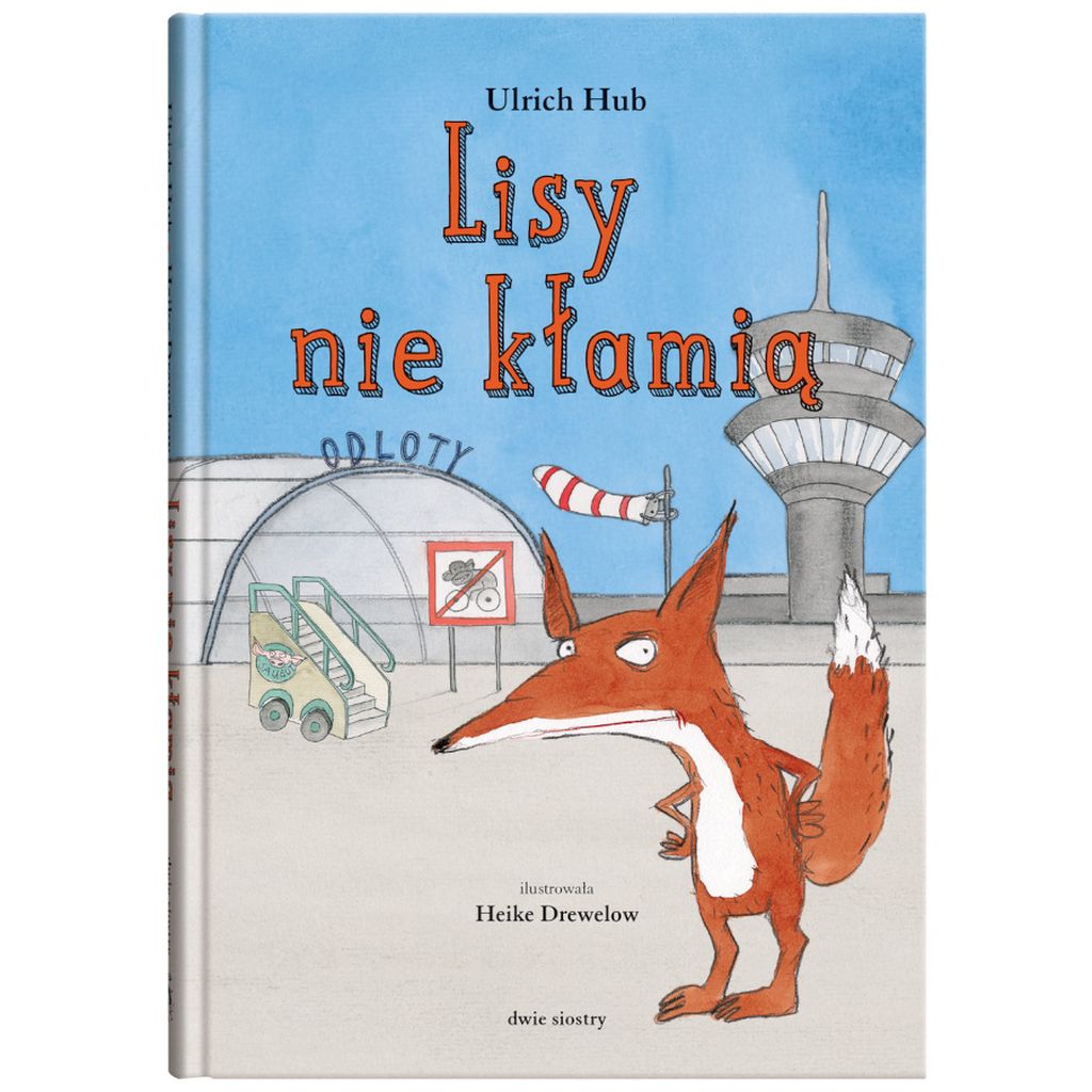 Lisy nie kłamią Ulrich Hub
