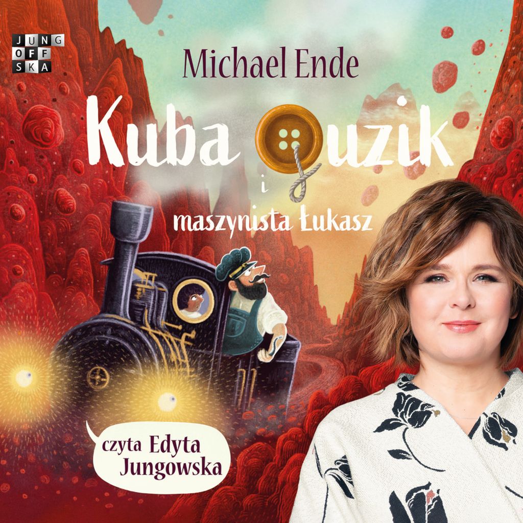 Kuba Guzik i maszynista Łukasz – Michael Ende – Edyta Jungowska audiobook
