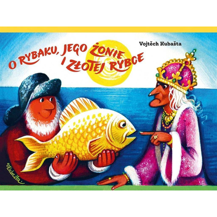 O rybaku jego żonie i złotej rybce – Vojtech Kubasta – POP-UP