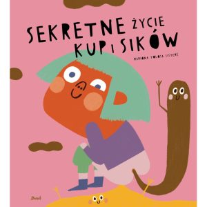 Sekretne życie kup i sików - Mariona Tolosa Sistere