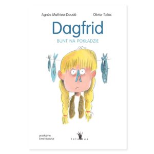 Dagfrid Bunt na pokładzie