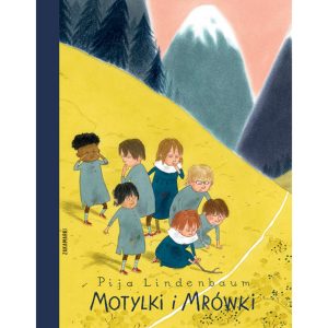 Motylki i Mrówki - Pija Lindenbaum