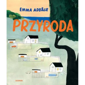 Przyroda - Emma Adbåge