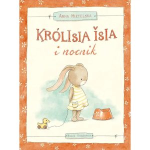 Królisia Isia i nocnik