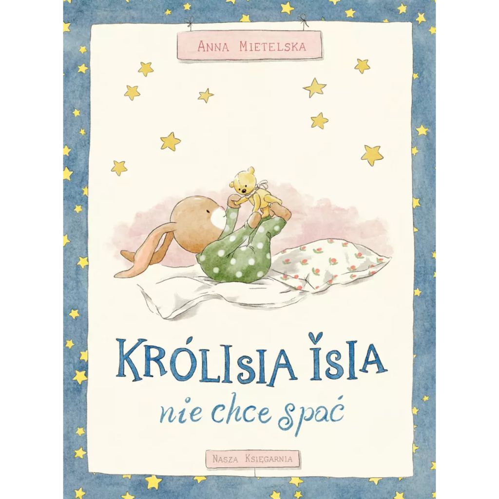 Królisia Isia nie chce spać