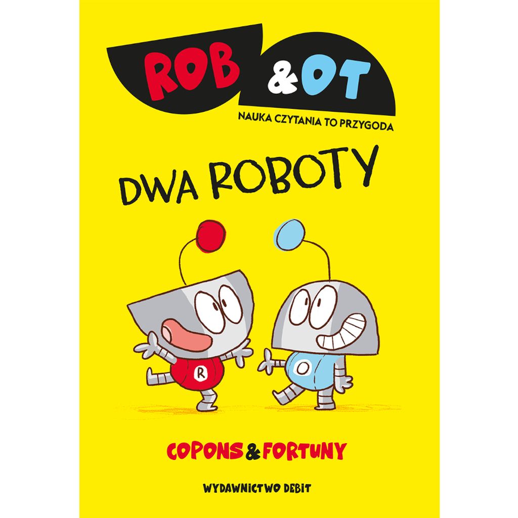 Rob & Ot Dwa roboty Tom 1