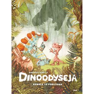 Dinoodyseja Tom 1 Kumple to podstawa