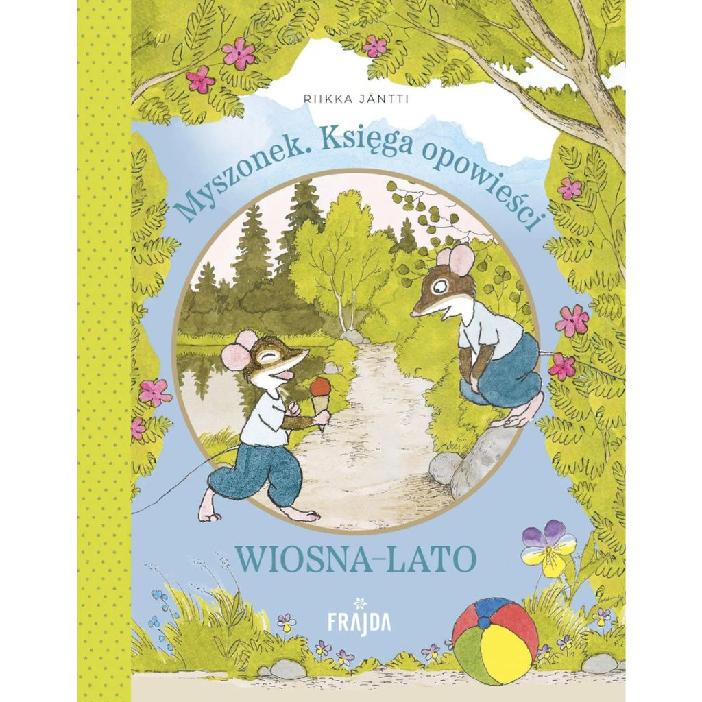 Myszonek Księga opowieści WIOSNA-LATO