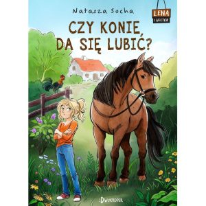Czy konie da się lubić?