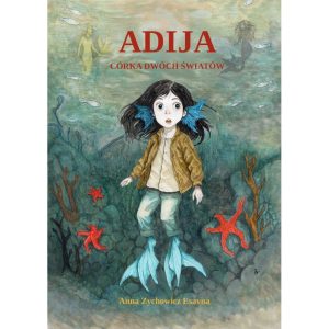 Adija - córka dwóch światów