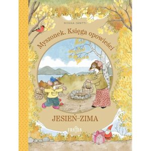 Myszonek Księga opowieści JESIEŃ-ZIMA